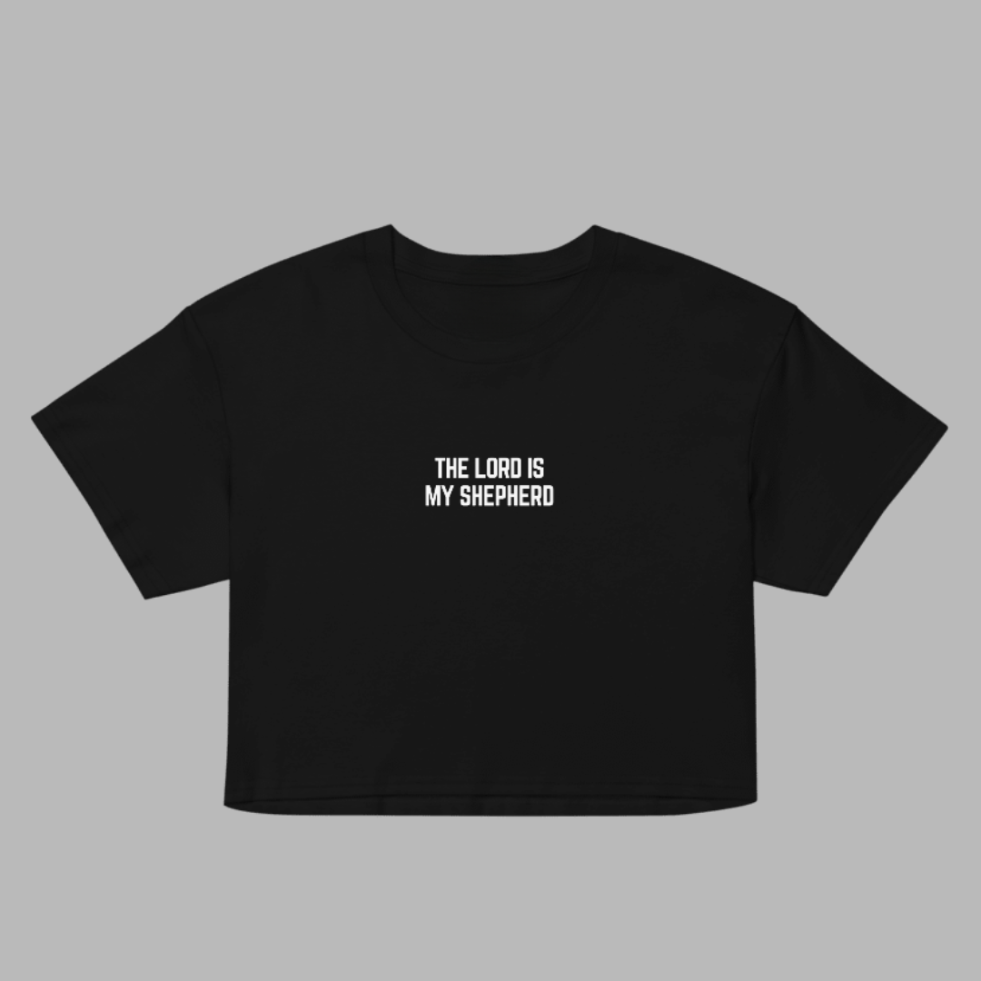 The Lord is My Shepherd Crop Top
