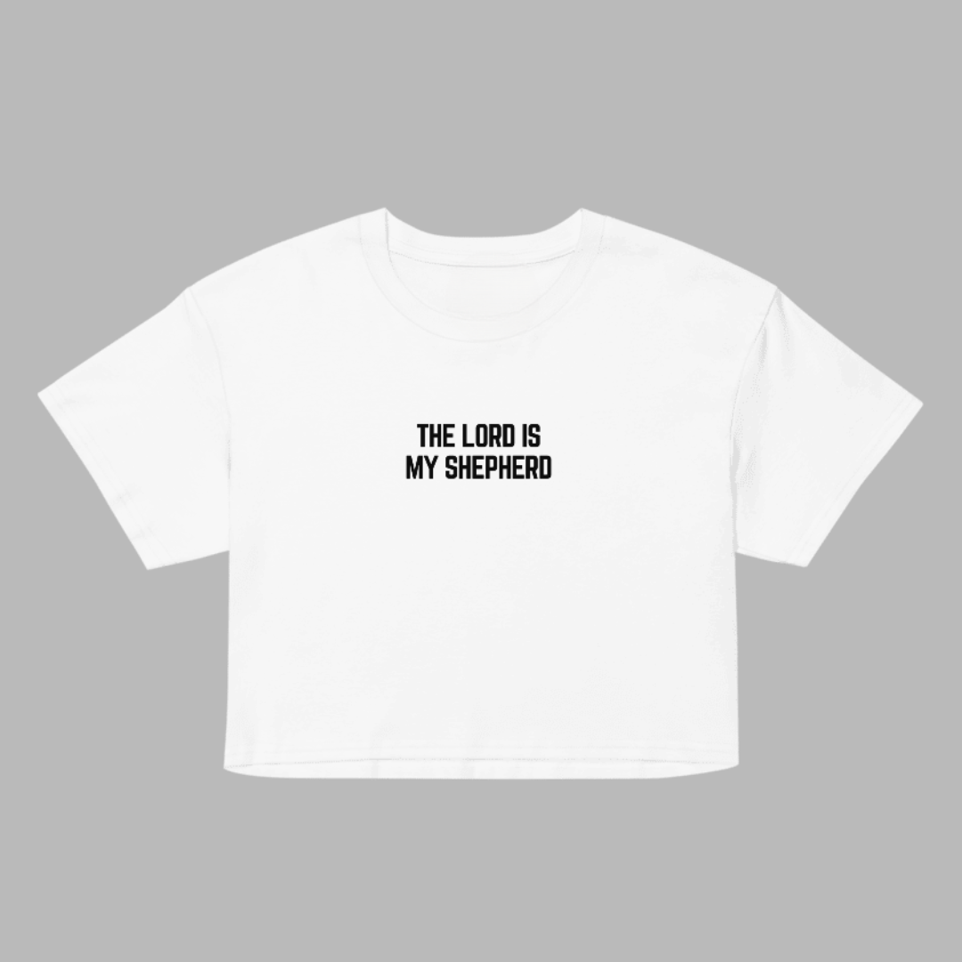 The Lord is My Shepherd Crop Top